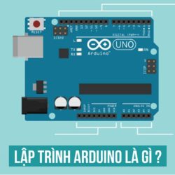 Arduino là gì? Tổng quan về vi mạch điều khiển Arduino